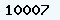 10007
