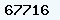 67716