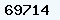 69714