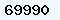 69990