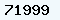 71999
